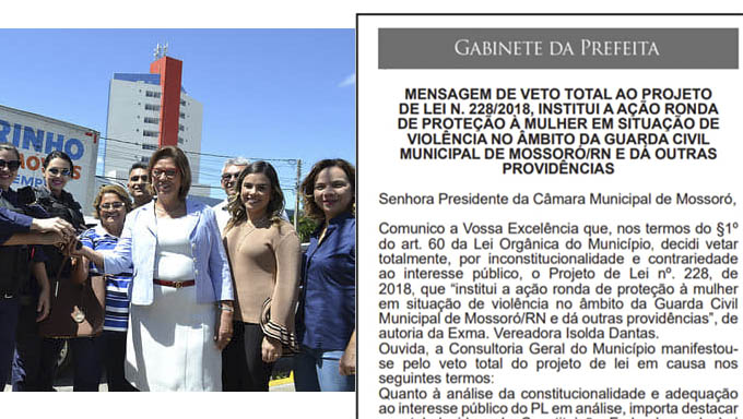   Rosalba criou o Ronda Mulher em 2017 e em 2018 vetou o projeto na Câmara que normatiza o serviço em benefício da mulher