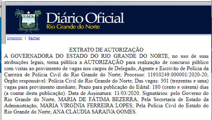   Extrato de autorização foi publicado nesta quinta-feira, 12, no Diário Oficial do Estado, autorizando a realização do Concursos Público; Edital deve sair em 180 dias