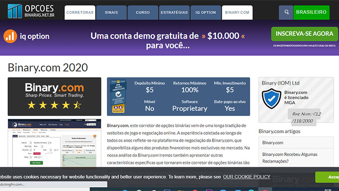   Em ambiente seguro que reúne mais de um milhão de usuários, a Binary.com e confiável é a melhor solução para iniciantes e também para quem já sabe investir. Especializada em opções binárias para negociações on-line e website de jogos, a plataforma disponibiliza até um fundo demonstrativo de recursos para você aprender a investir.