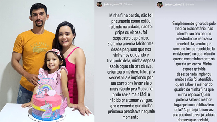 Imagem 1 - Os familiares e amigos, que são da cidade de Olho D’Água do Borges-RN, apontam negligência da Secretaria de Saúde de Olho D´Água do Borges. Segundo eles, no dia do ocorrido, terça-feira, dia 15, a criança chegou ao hospital da cidade com quadro de anemia falciforme, precisando tomar sangue com urgência. Imploraram para transferir a criança para a UPA, em Mossoró, onde já havia sido atendida em outras ocasiões, e só transferiram duas horas depois para Pau dos Ferros, onde não tem cede do Hemocentro com sangue compatível. Imagem 1 - Os familiares e amigos, que são da cidade de Olho D’Água do Borges-RN, apontam negligência da Secretaria de Saúde de Olho D´Água do Borges. Segundo eles, no dia do ocorrido, terça-feira, dia 15, a criança chegou ao hospital da cidade com quadro de anemia falciforme, precisando tomar sangue com urgência. Imploraram para transferir a criança para a UPA, em Mossoró, onde já havia sido atendida em outras ocasiões, e só transferiram duas horas depois para Pau dos Ferros, onde não tem cede do Hemocentro com sangue compatível.